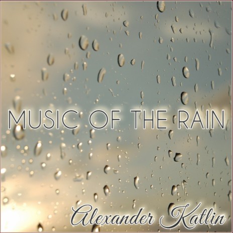Music of the Rain | Boomplay Music