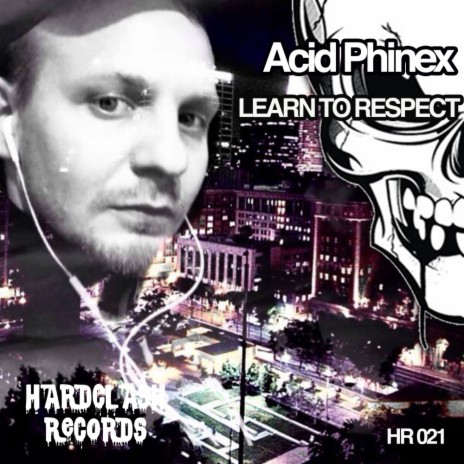Learn To Respect (Original Mix)