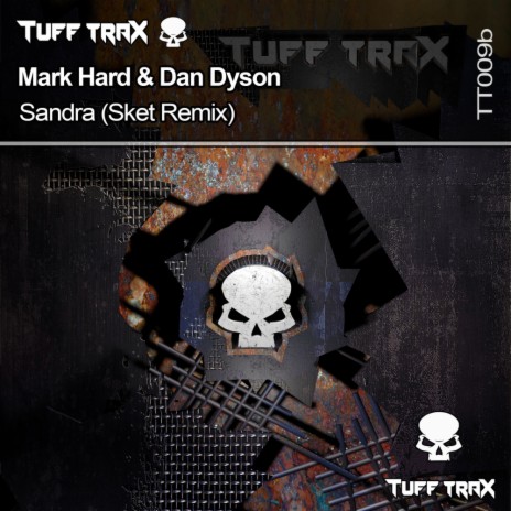 Sandra (Sket Remix) ft. Dan Dyson | Boomplay Music