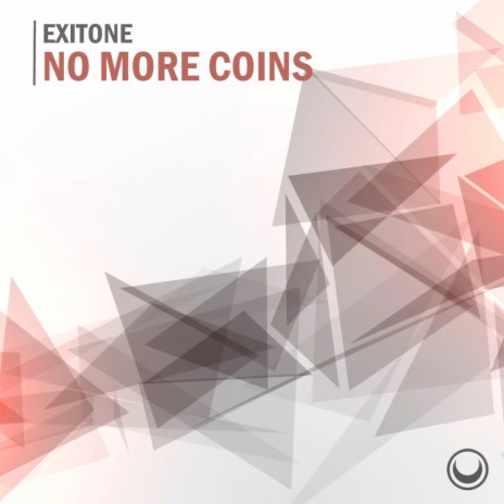 No More Coins (Original Mix)