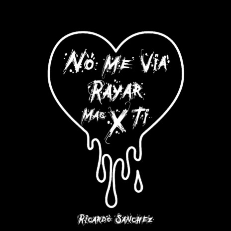 No Me Via Rayar Mas X Ti | Boomplay Music