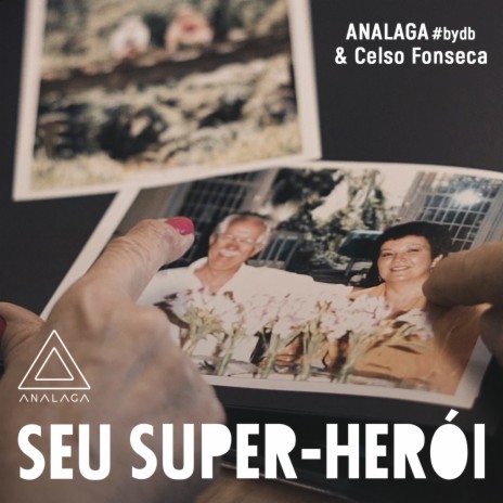 Seu Super-Herói ft. Celso Fonseca | Boomplay Music