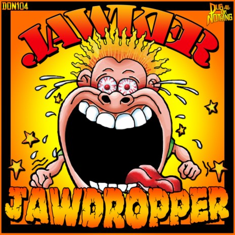 Jaw-Dropper (Original Mix) | Boomplay Music