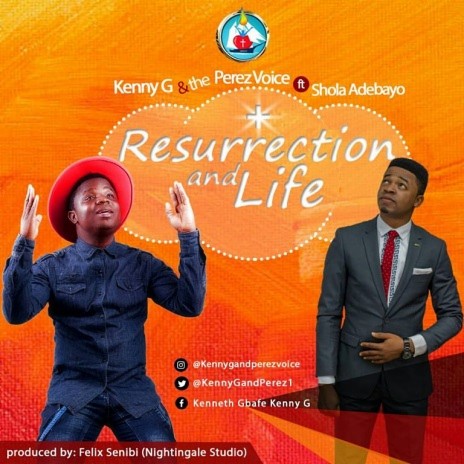 Resurrection & Life FT. Shola Adebayo | Boomplay Music