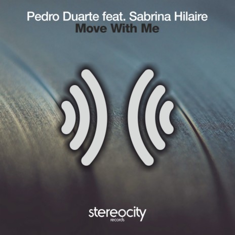 Move With Me (Club Mix) ft. Sabrina Hilaire
