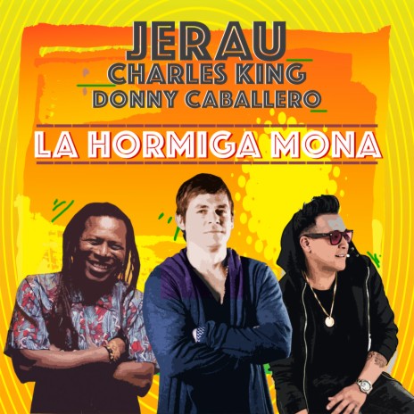 La Hormiga Mona ft. Charles King & Donny Caballero
