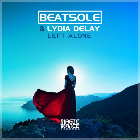 Left Alone (Extended Mix) ft. Lydia Delay | Boomplay Music