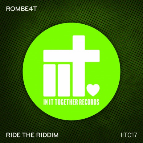 Ride The Riddim (Original Mix)