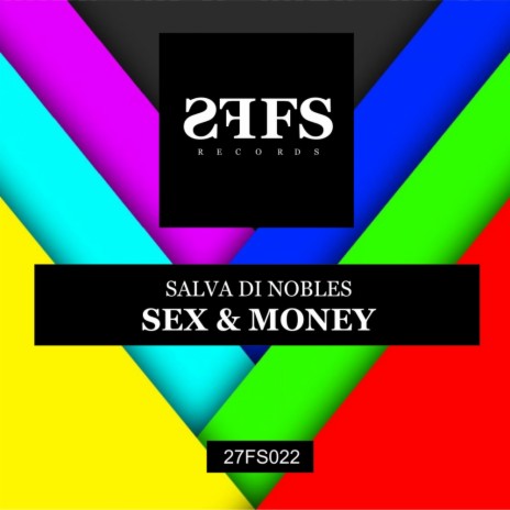 Sex & Money (Original Mix)