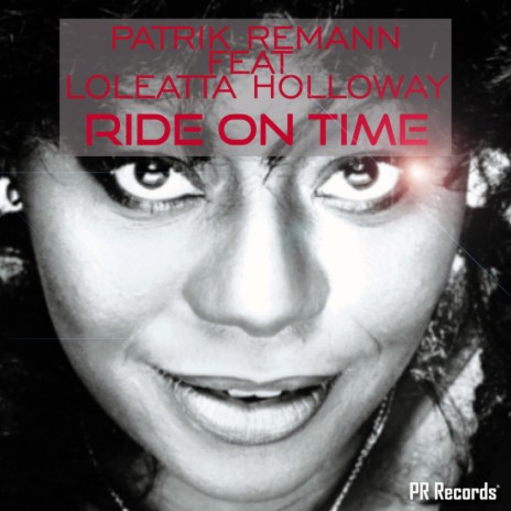 Ride On Time (Original Mix) ft. Loleatta Holloway | Boomplay Music