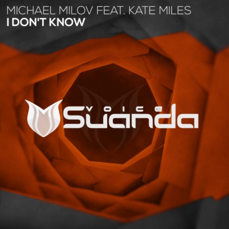I Don't Know (Original Mix) ft. Kate Miles