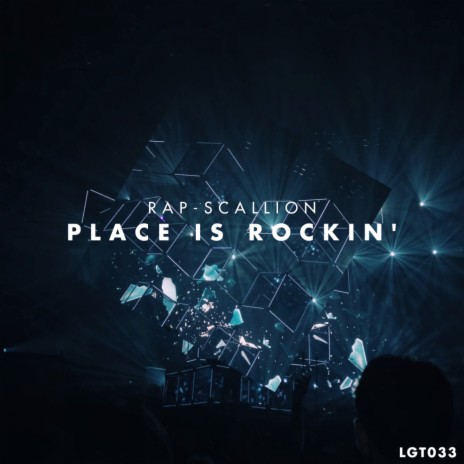 Place Is Rockin' (Original Mix) | Boomplay Music