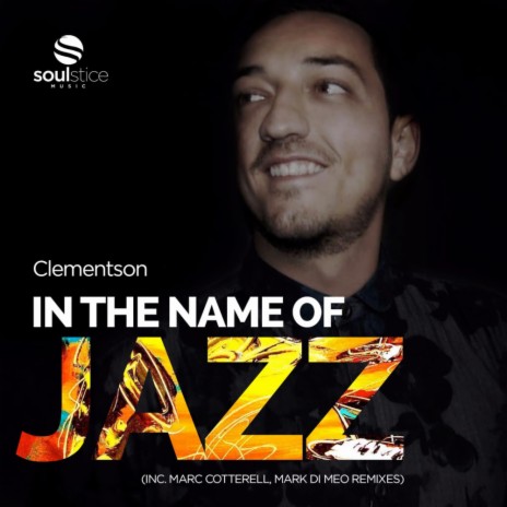 In The Name Of Jazz (Original Mix)