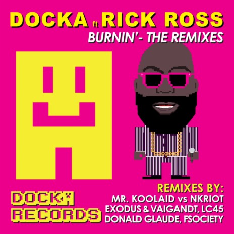 Burnin' ft. Rick Ross | Boomplay Music