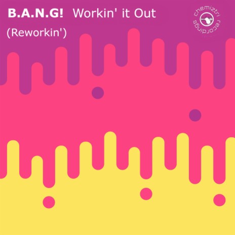 Workin' It Out (Reworkin') (Club Mix)