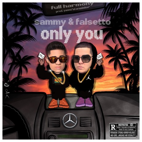 Only You ft. Sammy & Falsetto | Boomplay Music