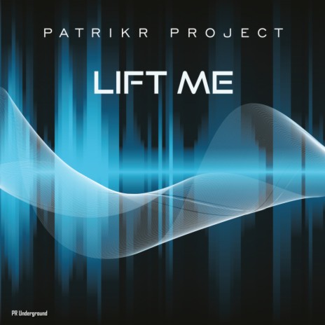 Lift Me (Original Mix)