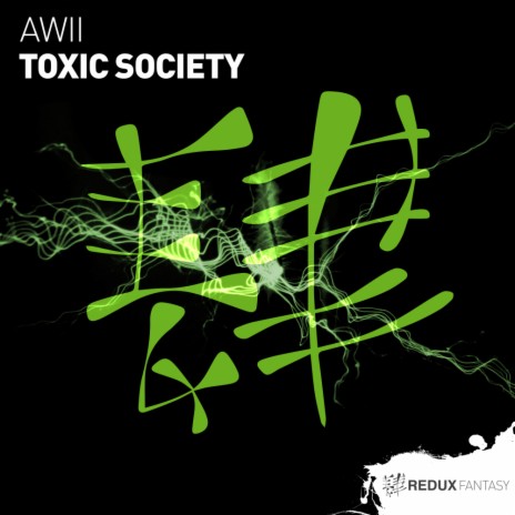 Toxic Society (Extended Mix)