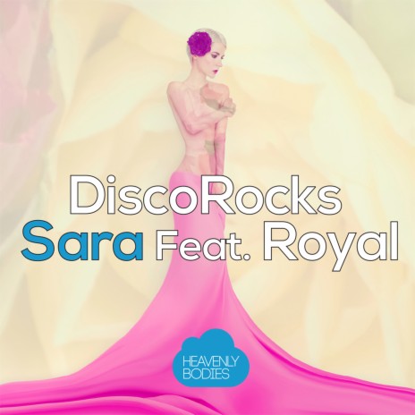 Sara ft. Royal | Boomplay Music