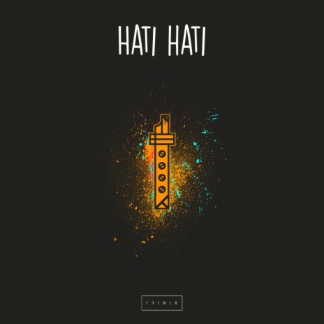 Hati Hati (Original Mix) | Boomplay Music
