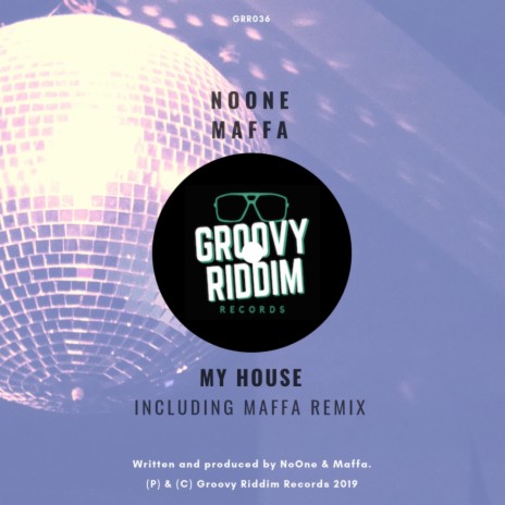 My House (Original Mix) ft. Maffa | Boomplay Music