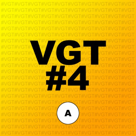 VGT #4 A (Original Mix) | Boomplay Music