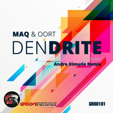 Dendrite (Andre Dimune Remix) ft. Oort