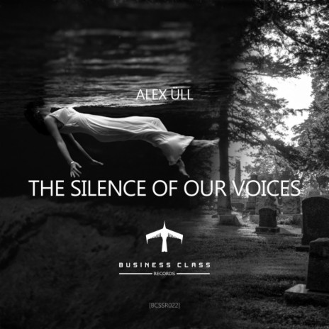 The Silence Of Our Voices (Chapter One)