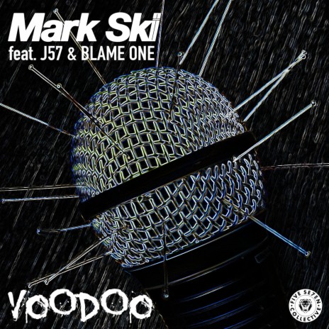 Voodoo ft. J57 & Blame One