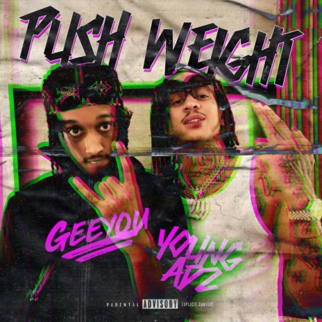Push Weight ft. Young Adz