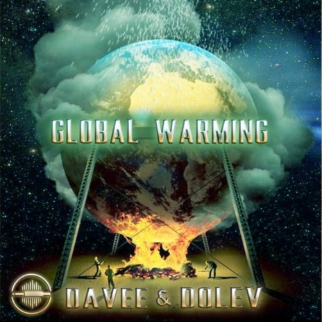 Global Warming (Original Mix) ft. Davee | Boomplay Music