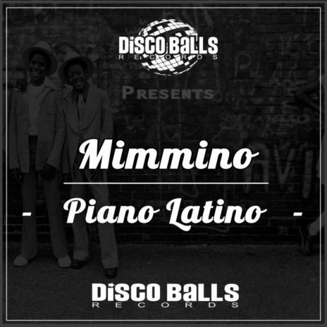 Piano Latino (Original Mix) | Boomplay Music