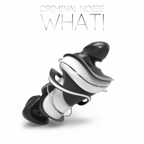 What! (Original Mix)