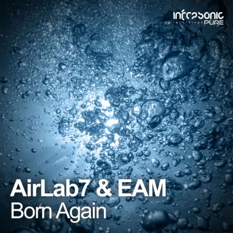 Born Again (Original Mix) ft. EAM