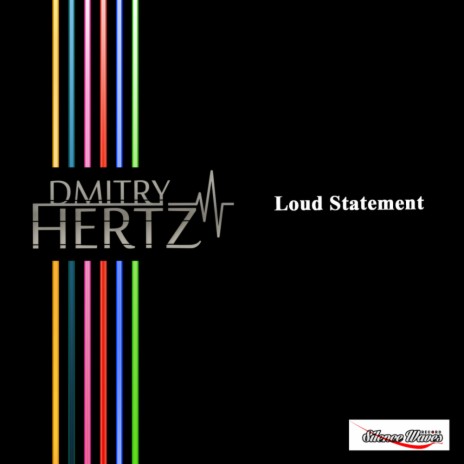 Loud Statement (Original Mix)