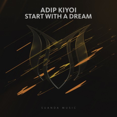Start With A Dream (Original Mix)