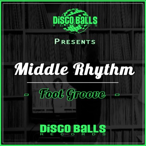 Foot Groove (Original Mix)