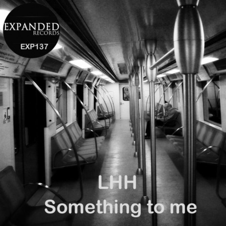 Something To Me (Original Mix) | Boomplay Music