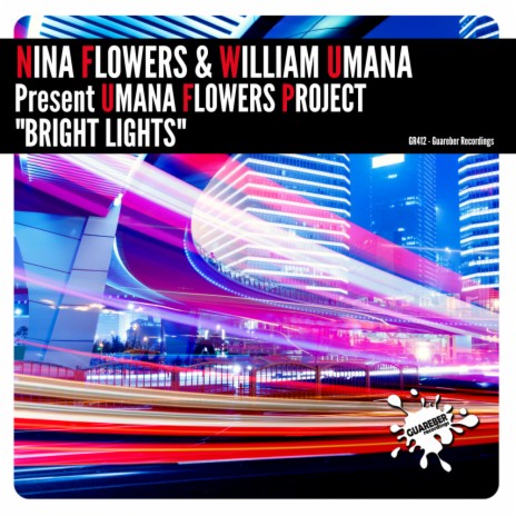 Bright Lights (Original Mix) ft. William Umana presEnt Umana Flowers Project | Boomplay Music