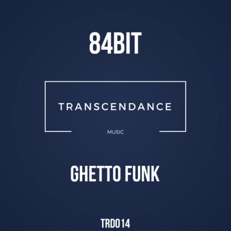 Ghetto Funk (Original Mix) | Boomplay Music