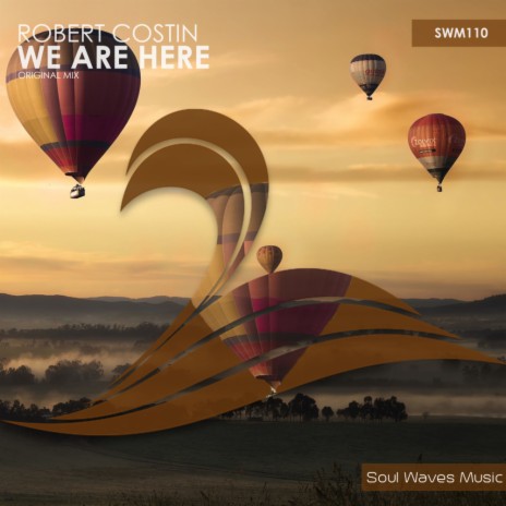 We Are Here (Original Mix) | Boomplay Music