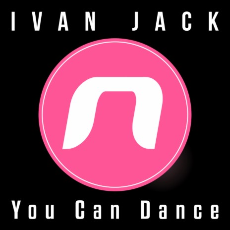 You Can Dance (Original Mix)