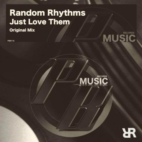 Just Love Them (Original Mix) | Boomplay Music