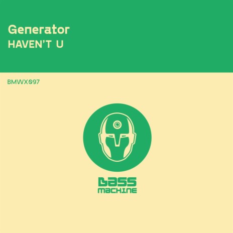 Haven't U (Original Mix)