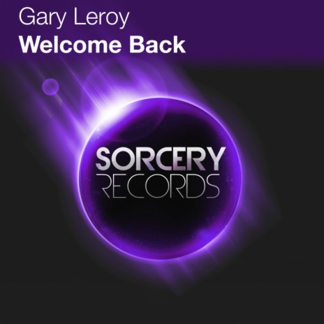 Welcome Back (Original Mix) | Boomplay Music