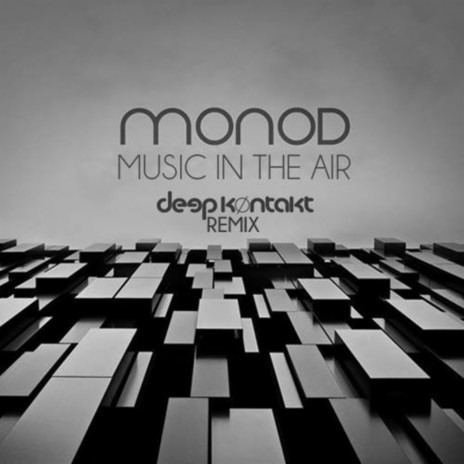 Music In The Air (Deep Kontakt Remix) | Boomplay Music