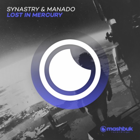 Lost In Mercury (Original Mix) ft. Manado | Boomplay Music