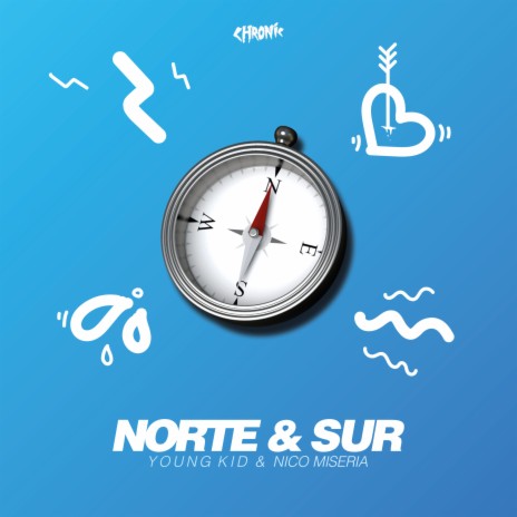 Norte & Sur ft. Young Kid | Boomplay Music