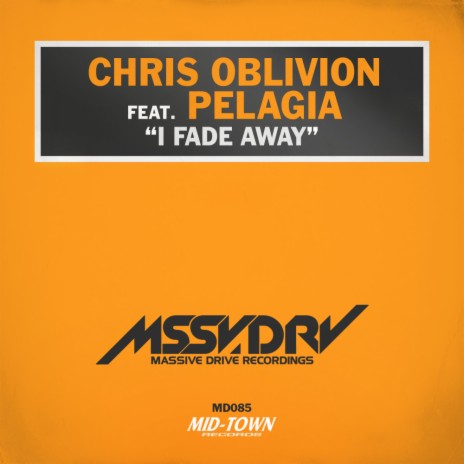 I Fade Away (Original Mix) ft. Pelagia