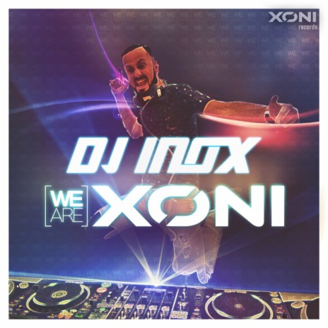 We Are Xoni (Original Mix)